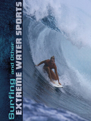 cover image of Surfing and Other Extreme Water Sports